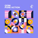 QÜIM - Pure Action (Original Mix)