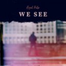 Royal Pulse - We See