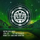 Jon Lee & Emiliano Martini - Don't Kill The Messenger