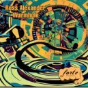 Ross Alexander - Wormhole (Original Mix)