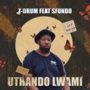T-Drum feat. Sfundo - Uthando Lwami (Original Mix)