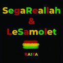 SEGAREALLAH, LeSamolet - Rasta