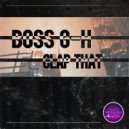 Boss G-H - Clap That (Original Mix)