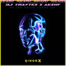 AEXHY, DJ Traytex - Do You Think About Me