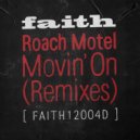 Roach Motel - Movin' On