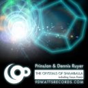 PrinsJan & Dennis Ruyer - The Crystals Of Shamballa