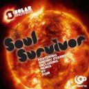 Solar Brothers featuring Sherry Dyanne - Soul Survivor (PQM\'s KISS.FM Mix)