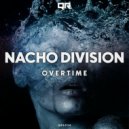 Nacho Division, Marcus Gonda - Overtime