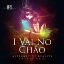 Alternative Reality & Sammy Peralta - I Vai No Chao (feat. Sammy Peralta)