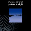 Muhamed Sherief - Just For Tonight