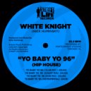 White Knight - Yo Baby Yo 96 (Dub Mix)