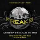 Alternative Reality & Jeff T & Phunk Freakz & DJ Hazze - Take Me Back