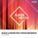 Block & Crown, Chicos Espanoles - Mi Gente (Edc Mexico Clubmix)