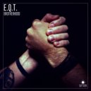 E.Q.T. - Brotherhood (Extended Mix)