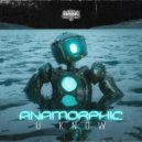 Anamorphic - U Know (Original Mix)