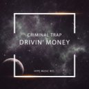 Criminal Trap - Fuck the Fake Rap ()