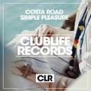Costa Road - Simple Pleasure