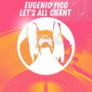 Eugenio Fico - Let's All Chant