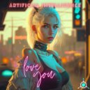 Artificial Intelligence - Never Knew Love (Original Mix)
