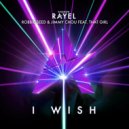 Andrew Rayel & Robbie Seed & Jimmy Chou & That Girl - I Wish