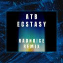 ATB - Ecstasy (Radnoice Extended Remix)
