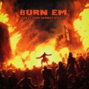 DAN F & Dark Skinned Assassin - Burn Em` ()