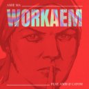 Amie Ma & Ambi & Catom - WORKAEM (prod. by Just Overboard)