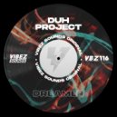 DUH PROJECT - Dreamer ((Extended Mix))