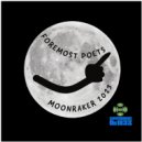 Foremost Poets - Moonraker 25th Anniversary Edition