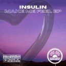 Insulin - Take Me Away (Original Mix)
