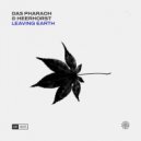 Das Pharaoh, Heerhorst - Leaving Earth