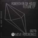Roberth In Da House - Mufy (Original Mix)