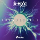 DJ K-Mixx - Thunderball (Extended Mix)