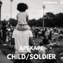 APEXAPE - Child (Original Mix)