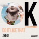 JSED - Do It Like That (Extended Mix)