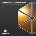 DeepNass feat. Nina Moody - Let Your Body Fly (Extended Mix)