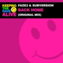 Faze2 & Subversion - Back Home (Original Mix)