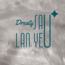 Dreaty - Sau Lần Yêu (Original Mix)