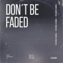 Thvndex & Franz Kolo - Don't Be Faded