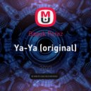 Baguk Perez - Ya-Ya (original)