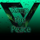 VidChooYou - Keep The Peace (Original)