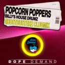 Popcorn Poppers - Billy's House Drumz