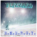 E.N.E.R.G.Y. - Blizzard (Mix of Styles D&B)