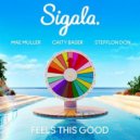 Sigala, Mae Muller & Caity Baser Ft. Stefflon Don - Feels This Good