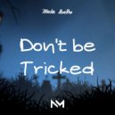 Trade Rallo - Don\'t be Tricked ()