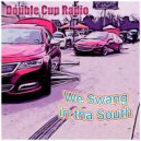 Double Cup Radio - Cartwright