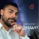 Giuseppe Giancana - Due amanti ()