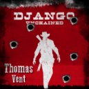Thomas Vent - Django Unchained ()