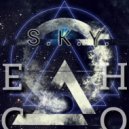 S.K.Y. - ECHO (life)