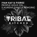 Ivan Kay, Fiorez - People Hold On